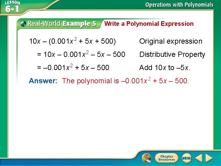 Write a Polynomial Expression 10 x – (0. 001 x 2 + 5 x