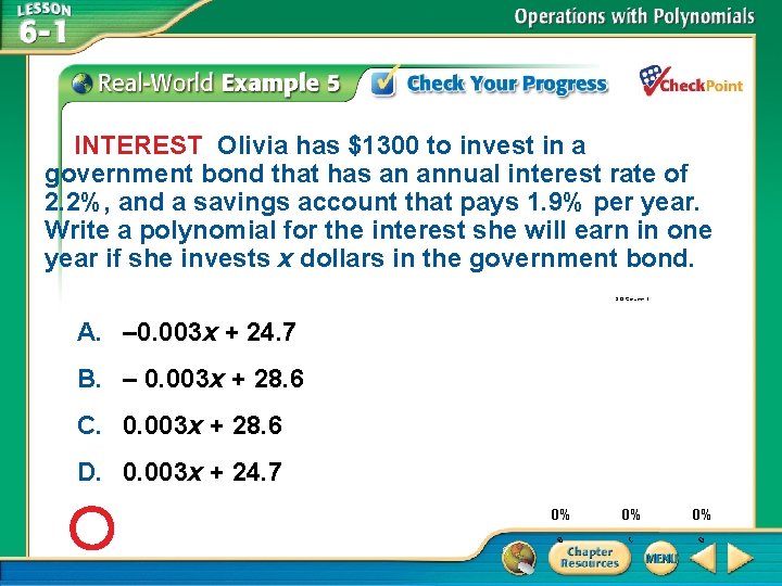 INTEREST Olivia has $1300 to invest in a government bond that has an annual