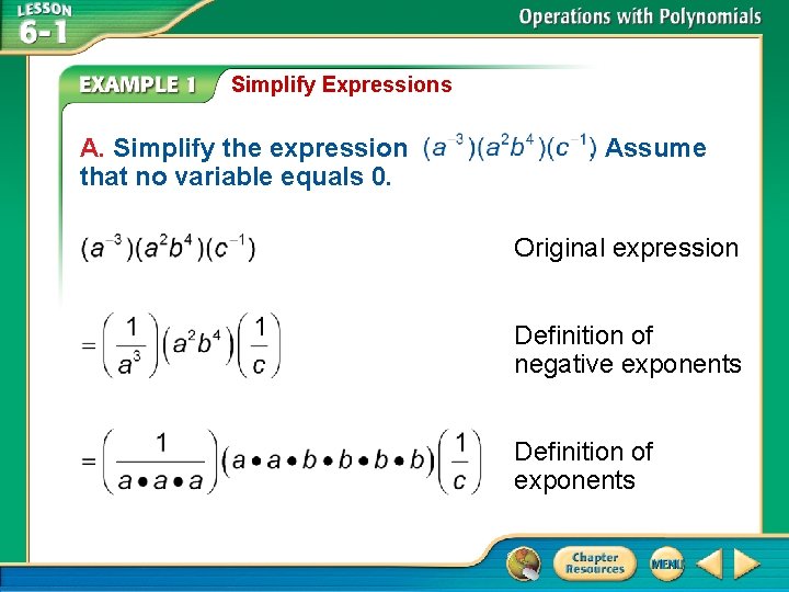 Simplify Expressions A. Simplify the expression that no variable equals 0. . Assume Original