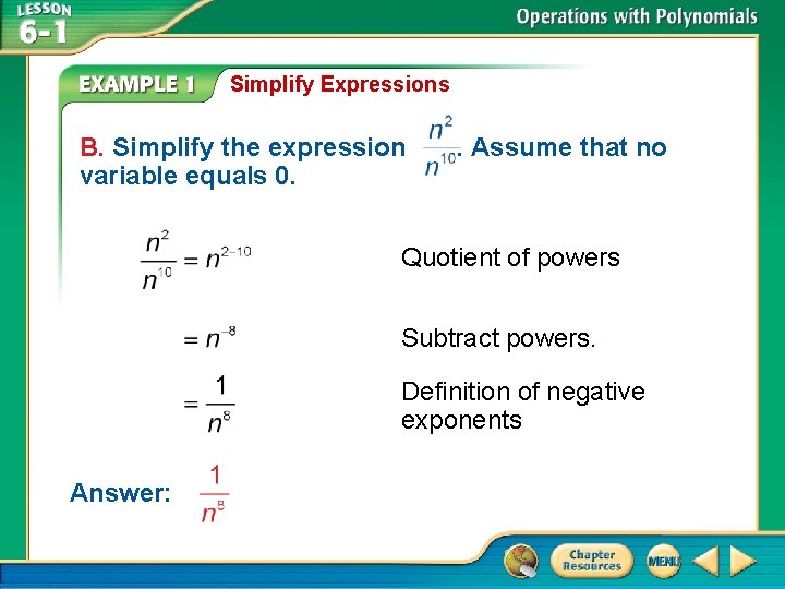 Simplify Expressions B. Simplify the expression variable equals 0. . Assume that no Quotient