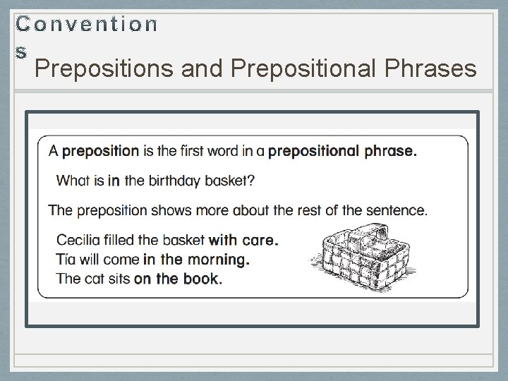 Prepositions and Prepositional Phrases 