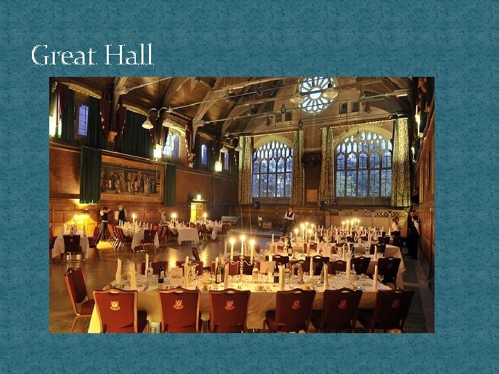 Great Hall 
