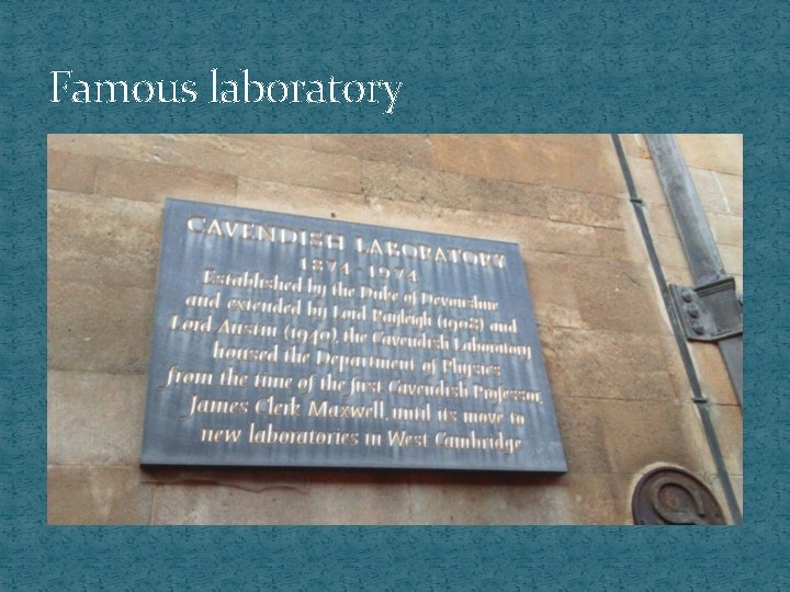 Famous laboratory 