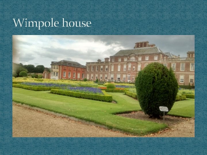 Wimpole house 