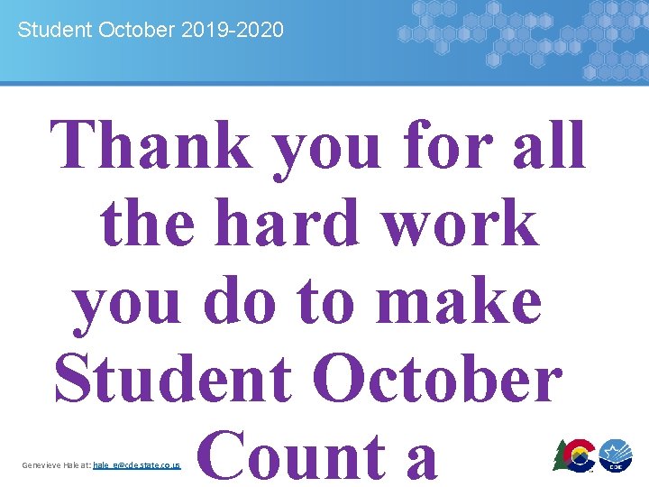 Student October 2019 -2020 Thank you for all the hard work you do to