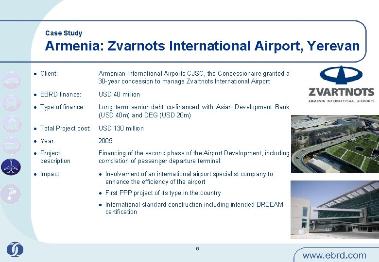 Case Study Armenia: Zvarnots International Airport, Yerevan l Client: Armenian International Airports CJSC, the