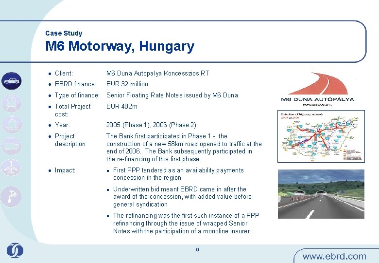 Case Study M 6 Motorway, Hungary l Client: M 6 Duna Autopalya Koncesszios RT