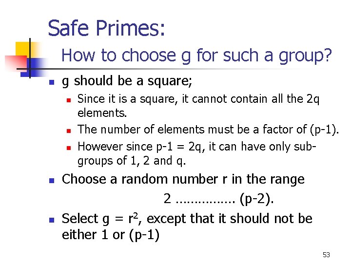 Safe Primes: How to choose g for such a group? n g should be