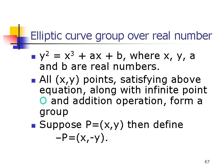 Elliptic curve group over real number n n n y 2 = x 3