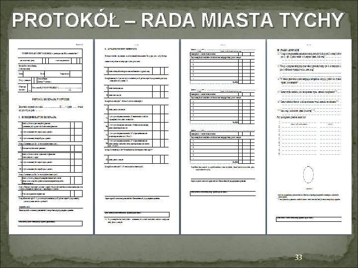 PROTOKÓŁ – RADA MIASTA TYCHY 33 