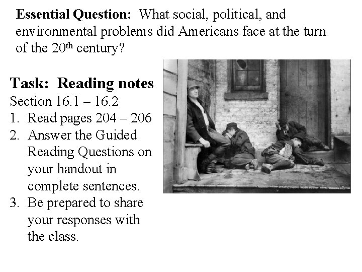 Essential Question: What social, political, and environmental problems did Americans face at the turn