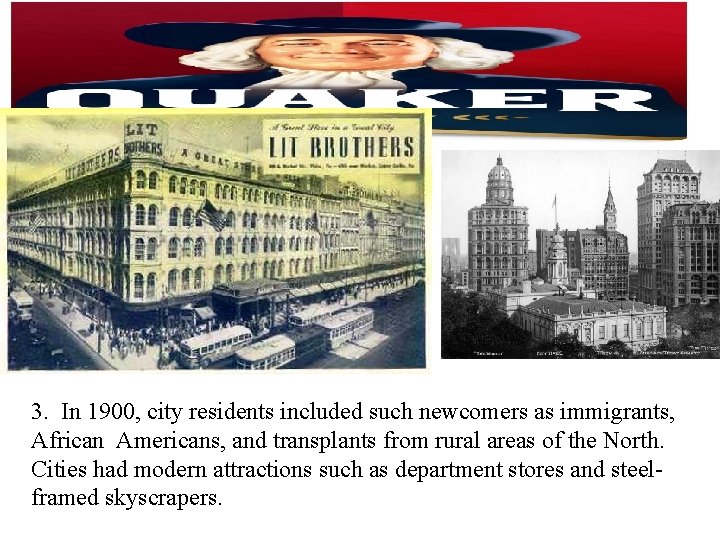 16. 2 Uncovering Problems at the Turn of the Century 3. In 1900, city