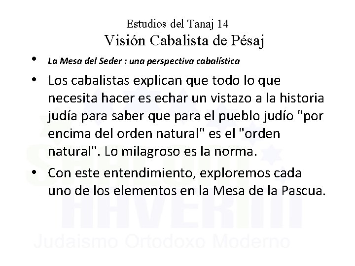 Estudios del Tanaj 14 Visión Cabalista de Pésaj • La Mesa del Seder :