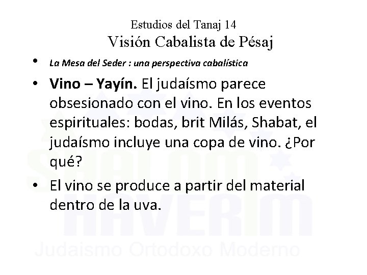 Estudios del Tanaj 14 Visión Cabalista de Pésaj • La Mesa del Seder :