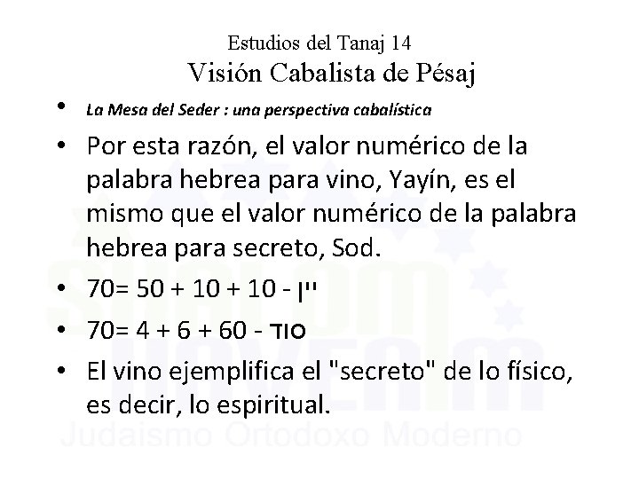 Estudios del Tanaj 14 Visión Cabalista de Pésaj • La Mesa del Seder :