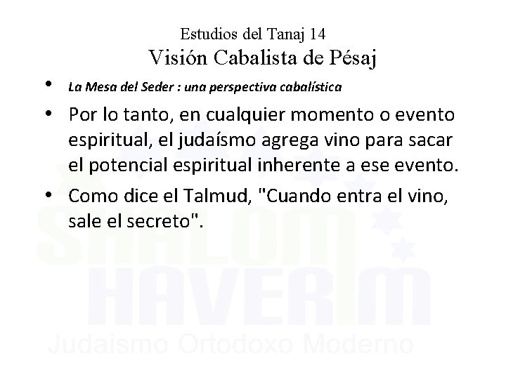 Estudios del Tanaj 14 Visión Cabalista de Pésaj • La Mesa del Seder :