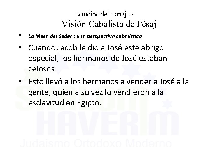 Estudios del Tanaj 14 Visión Cabalista de Pésaj • La Mesa del Seder :