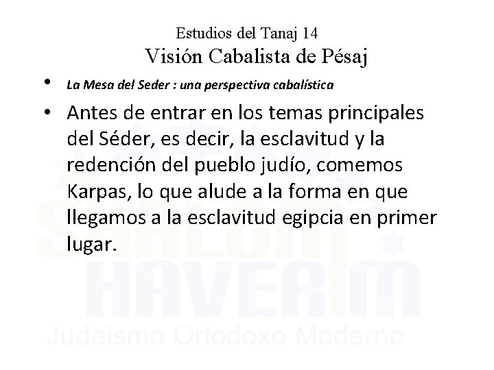 Estudios del Tanaj 14 Visión Cabalista de Pésaj • La Mesa del Seder :