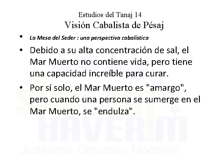 Estudios del Tanaj 14 Visión Cabalista de Pésaj • La Mesa del Seder :