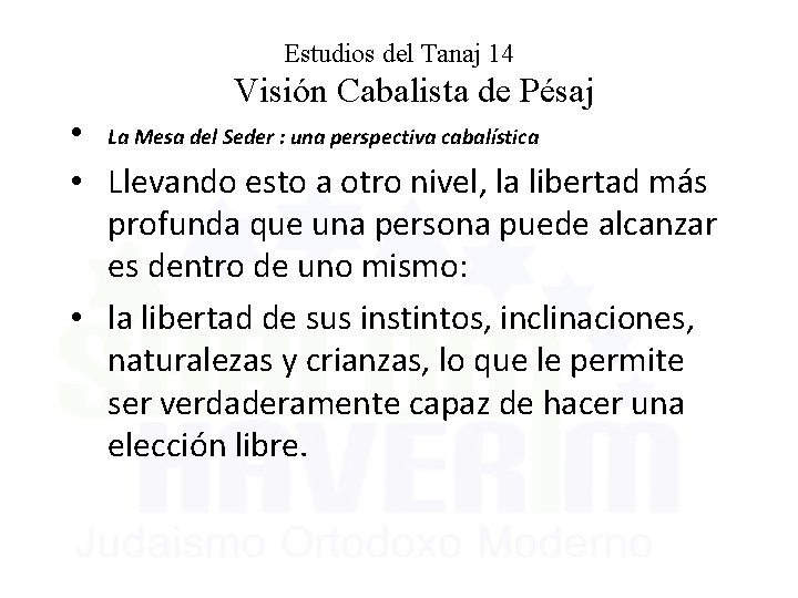 Estudios del Tanaj 14 Visión Cabalista de Pésaj • La Mesa del Seder :