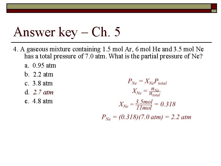 Answer key – Ch. 5 4. A gaseous mixture containing 1. 5 mol Ar,