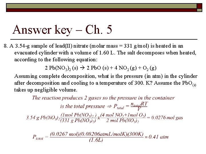 Answer key – Ch. 5 8. A 3. 54 -g sample of lead(II) nitrate