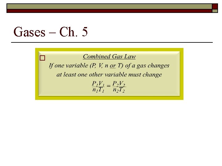 Gases – Ch. 5 o 