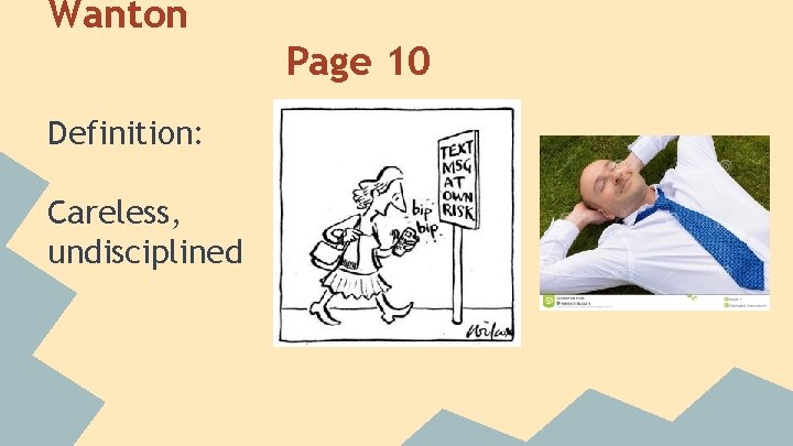 Wanton Page 10 Definition: Careless, undisciplined  Wanton Page 10 Definition: Careless, undisciplined