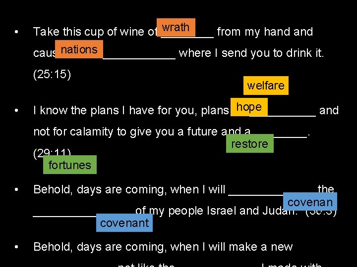  • wrath Take this cup of wine of ____ from my hand causenations