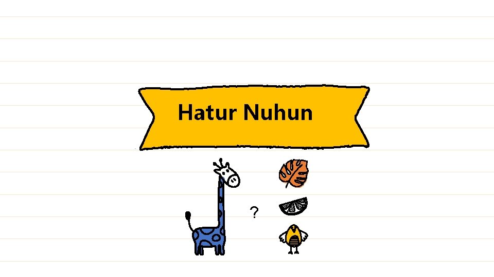 Hatur Nuhun ? 