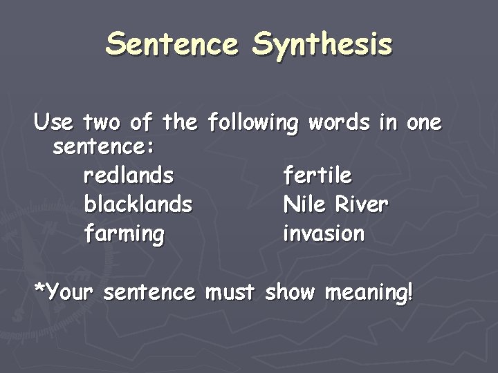 Sentence Synthesis Use two of the following words in one sentence: redlands fertile blacklands