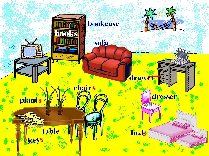 books bookcase sofa drawer chair s dresser plant s table keys beds 