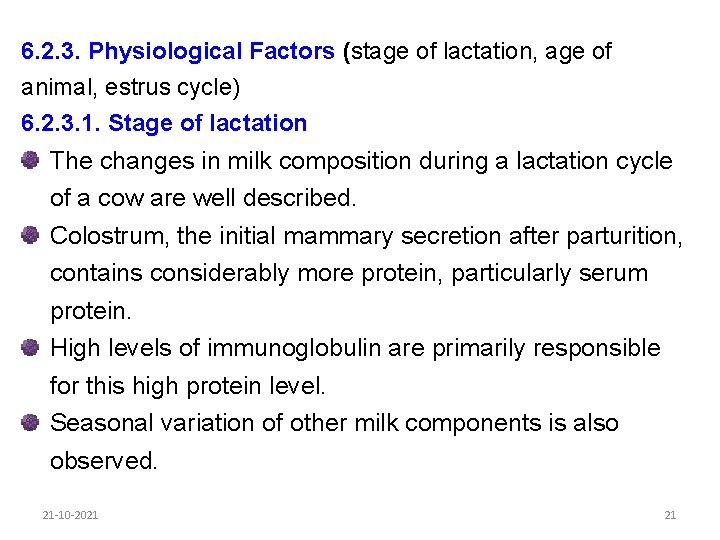 6. 2. 3. Physiological Factors (stage of lactation, age of animal, estrus cycle) 6.