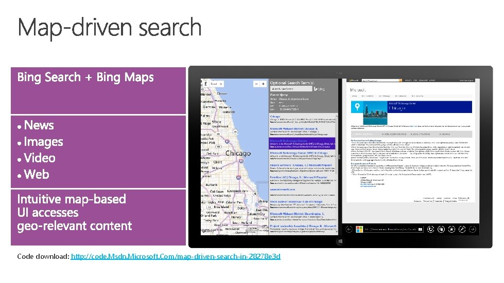 Code download: http: //code. Msdn. Microsoft. Com/map-driven-search-in-28278 e 3 d 