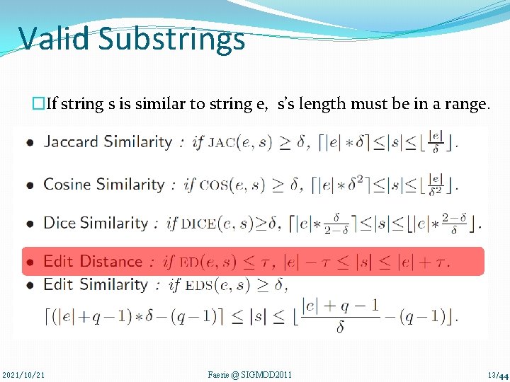 Valid Substrings �If string s is similar to string e, s’s length must be