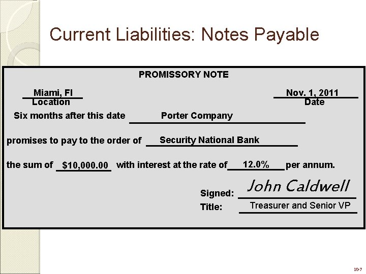 Current Liabilities: Notes Payable PROMISSORY NOTE Miami, Fl Location Six months after this date