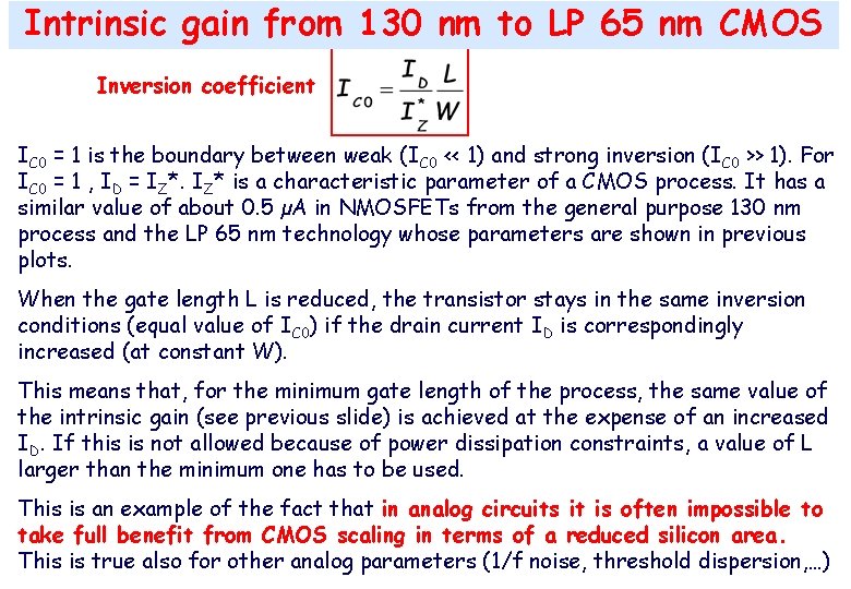 Intrinsic gain from 130 nm to LP 65 nm CMOS Inversion coefficient IC 0