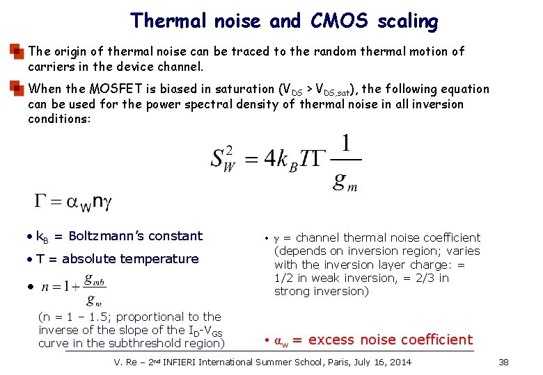 Thermal noise and CMOS scaling The origin of thermal noise can be traced to