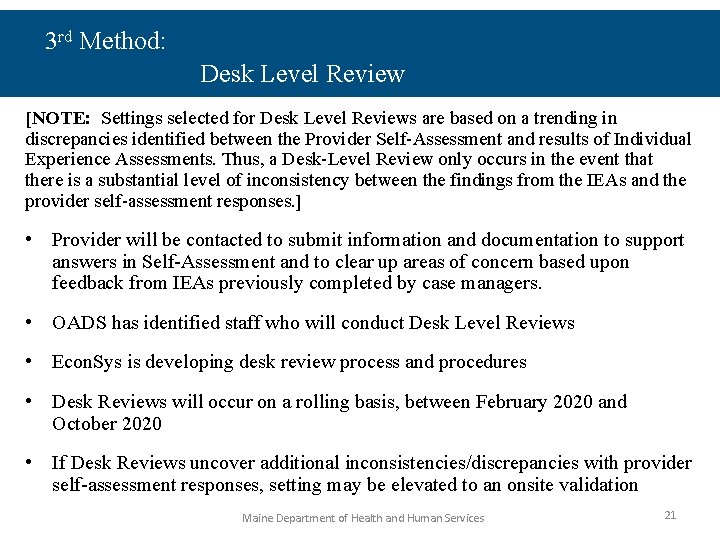 3 rd Method: Desk Level Review [NOTE: Settings selected for Desk Level Reviews are