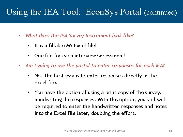 Using the IEA Tool: Econ. Sys Portal (continued) • What does the IEA Survey
