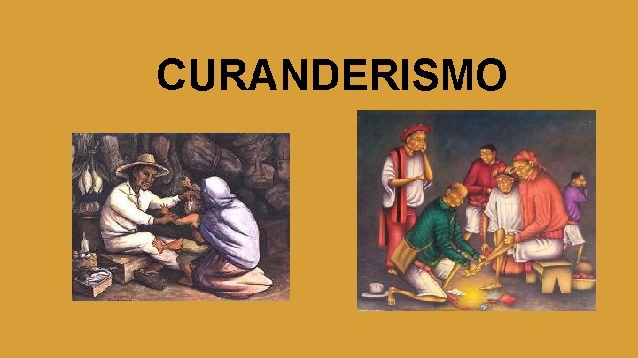 CURANDERISMO 