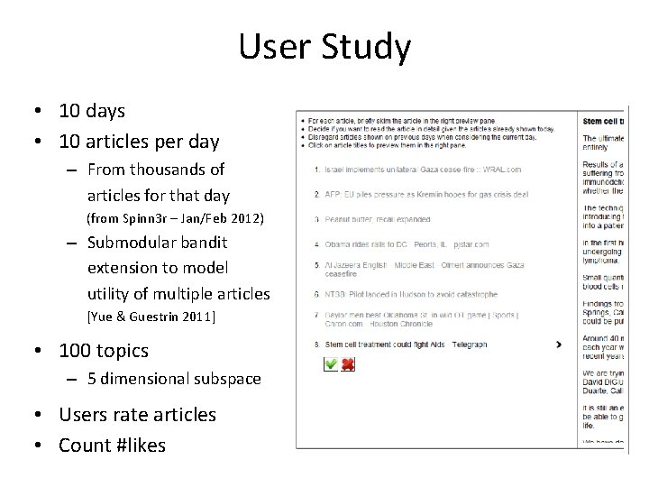 User Study • 10 days • 10 articles per day – From thousands of