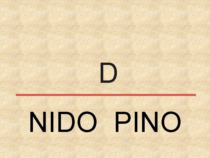 D NIDO PINO 