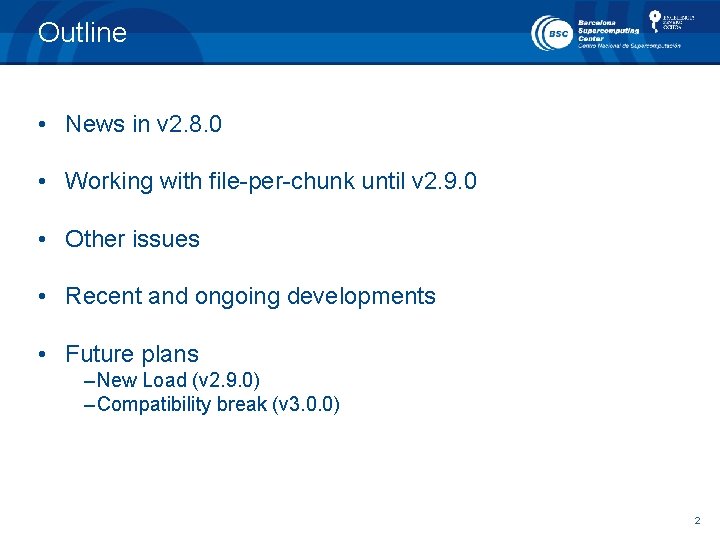 Outline • News in v 2. 8. 0 • Working with file-per-chunk until v