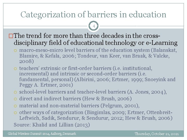 Categorization of barriers in education 4 �The trend for more than three decades in