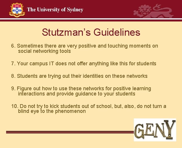 Stutzman’s Guidelines 6. Sometimes there are very positive and touching moments on social networking