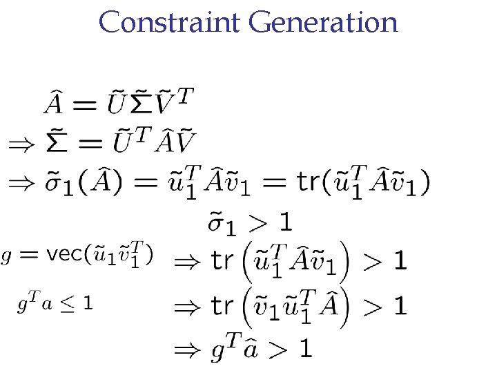 Constraint Generation 
