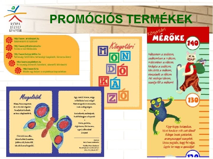 PROMÓCIÓS TERMÉKEK 