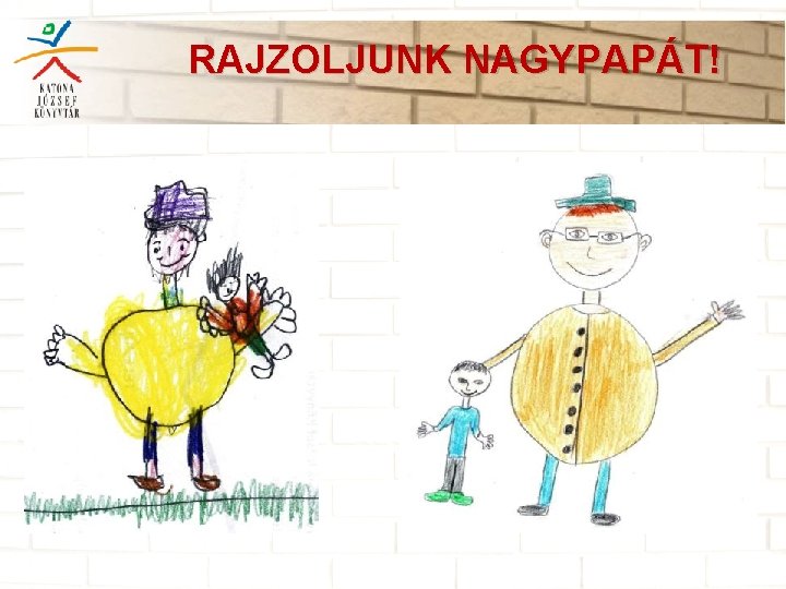 RAJZOLJUNK NAGYPAPÁT! 