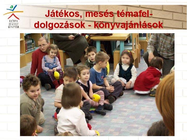 Játékos, mesés témafeldolgozások - könyvajánlások 